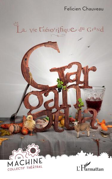 Picture of La vie trésorrifique du grand Gargantua