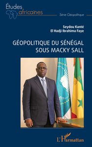 Image de Géopolitique du Sénégal sous Macky Sall