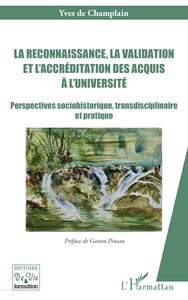 Picture of La reconnaissance, la validation et l’accréditation des acquis à l’université