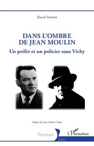Picture of Dans l’ombre de Jean Moulin