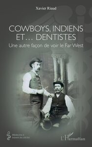Image de Cowboys, Indiens et… dentistes