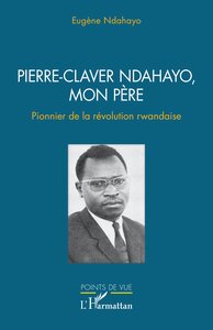 Image de Pierre-Claver Ndahayo, mon père