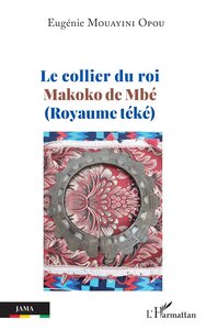 Image de Le collier du roi  Makoko de Mbé (Royaume téké)