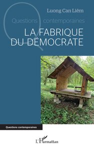 Picture of La fabrique du démocrate