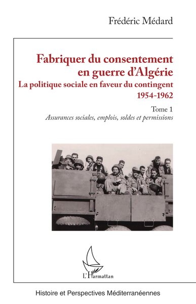 Picture of Fabriquer du consentement en guerre d’Algérie