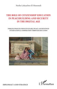 Picture of The role of citizenship education in peacebuilding and security in the digital age