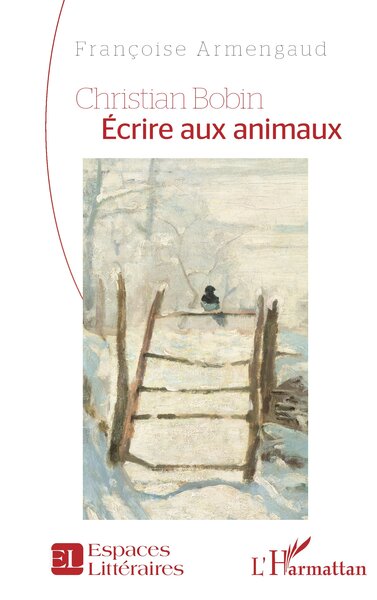 Picture of Christian Bobin Écrire aux animaux