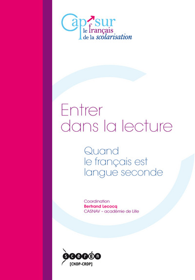 Picture of ENTRER DANS LA LECTURE - QUAND LE FRANCAIS EST LANGUE SECONDE