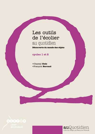 Picture of Les outils de l'écolier au quotidien - découverte du monde des objets