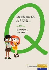 Picture of LA GEO AU TNI AU QUOTIDIEN CE2 CM1 CM2 - LA FRANCE DANS L' EUROPE
