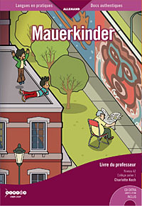 Picture of MAUERKINDER - LIVRE DU PROFESSEUR - NIVEAU A2 - COLLEGE PALIER 1