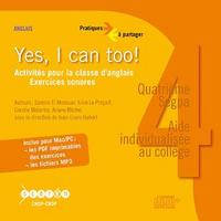 Image de YES, I CAN TOO ! 4E SEGPA (CD AUDIO) ACTIVITES POUR LA CLASSE D'ANGLAIS, EXERCICES SONORES