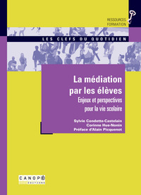 Image de La médiation par les élèves - enjeux et perspectives pour la vie scolaire