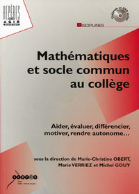 Picture of MATHEMATIQUES ET SOCLE COMMUN AU COLLEGE - AIDER, EVALUER, DIFFERENCIER, MOTIVER, RENDRE AUTONOME