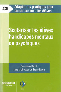 Picture of Scolariser les élèves handicapés mentaux ou psychiques