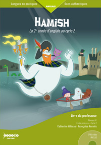 Image de HAMISH - LA 2E ANNEE D'ANGLAIS AU CYCLE 2 - LIVRE DU PROFESSEUR - NIVEAU A1