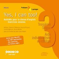 Image de YES, I CAN TOO ! 3E SEGPA (CD AUDIO) ACTIVITES POUR LA CLASSE D'ANGLAIS, EXERCICES SONORES