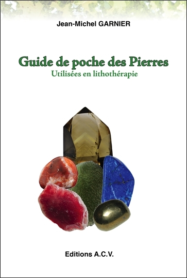 Image de Guide de poche des Pierres - Utilisées en lithothérapie