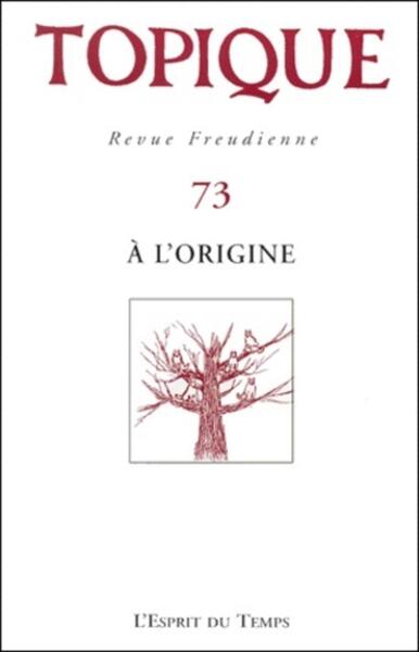 Image de TOPIQUE A l'origine - N° 73