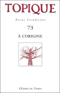 Image de TOPIQUE A l'origine - N° 73