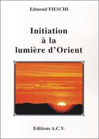 Picture of Initiation à la lumière d'Orient