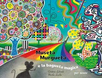 Picture of Museta Murgueta e la bagueta magica