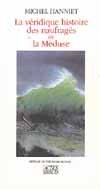 Picture of La véridique histoire des naufragés de la Méduse