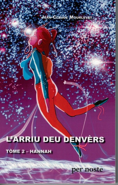 Image de L'arriu deu denvèrs Tòme 2 - Hannah
