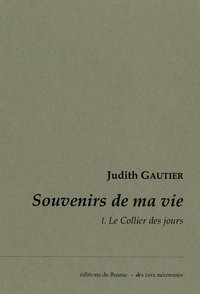 Picture of Souvenirs de ma vie. 1 - Le Collier des jours.