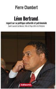 Image de Léon Bertrand : regard sur sa politique culturelle et patrimoniale | Saint-Laurent du Maroni