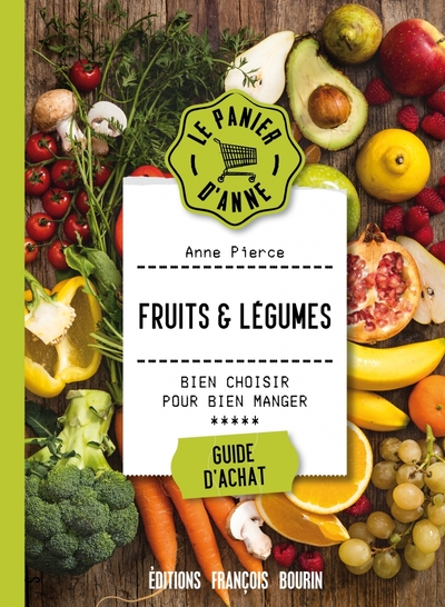 Image de Fruits et légumes - Bien choisir pour bien manger