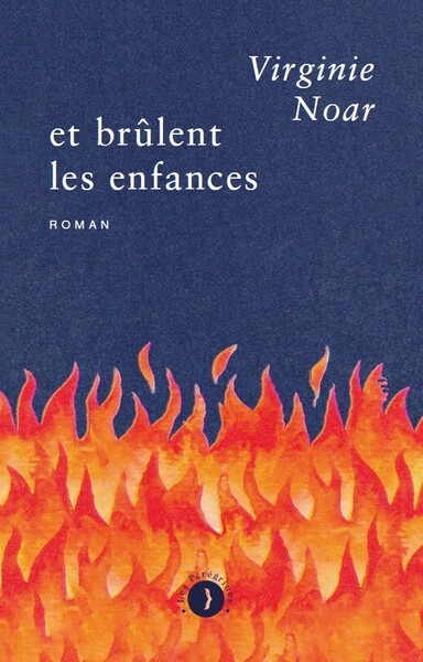 Image de Et brûlent les enfances