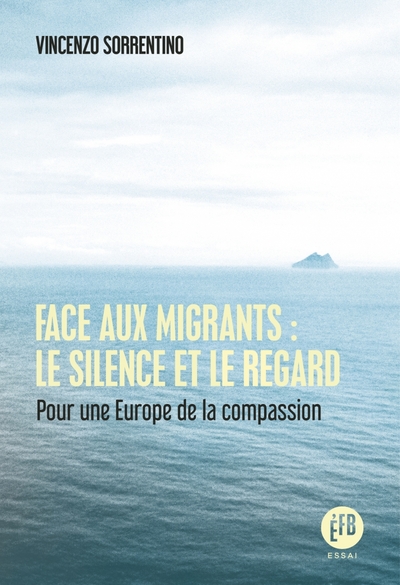 Image de Face aux migrants : le silence et le regard