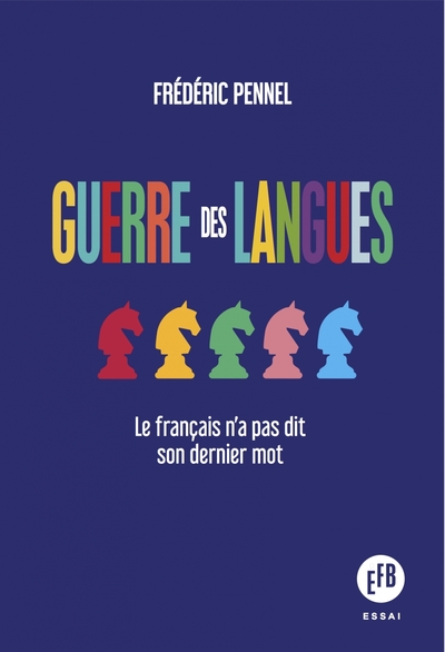 Image de Guerre des langues - Le français n'a pas dit son dernier mot