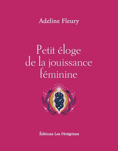 Picture of Petit éloge de la jouissance féminine
