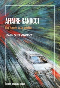 Picture of Affaire Ranucci - Du doute à la vérité