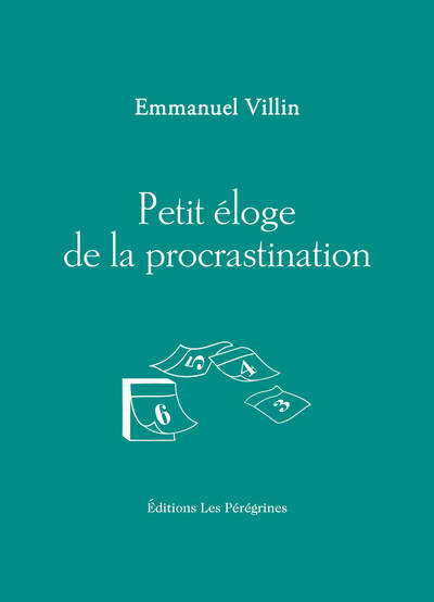 Image de Petit éloge de la procrastination