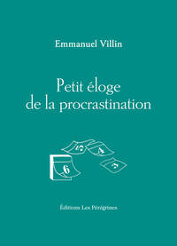 Image de Petit éloge de la procrastination