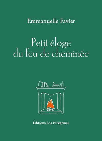 Image de Petit éloge du feu de cheminée