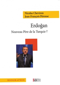 Image de Erdogan - Nouveau Père de la Turquie ?