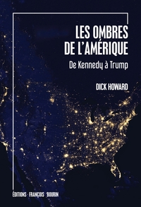 Picture of Les ombres de l'Amérique - De Kennedy à Trump