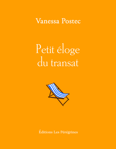 Picture of Petit éloge du transat
