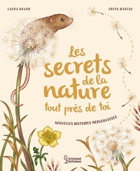 Picture of Les secrets de la nature... tout près de toi