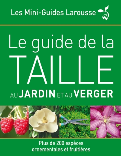 Image de Le guide de la taille au jardin et au verger
