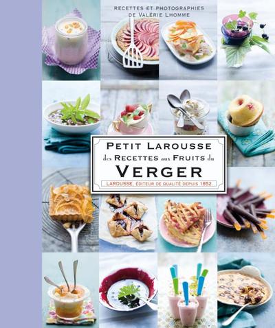 Image de Petit Larousse des recettes aux fruits du Verger
