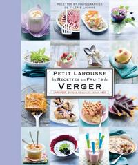 Image de Petit Larousse des recettes aux fruits du Verger