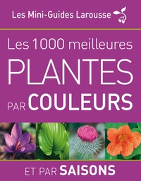 Image de Les 1 000 plantes par couleurs et par saisons