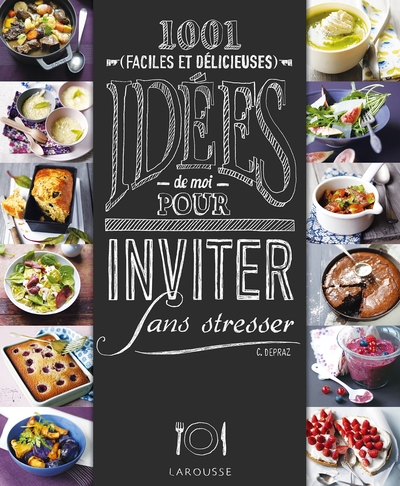 Image de 1001 idées pour inviter sans stresser