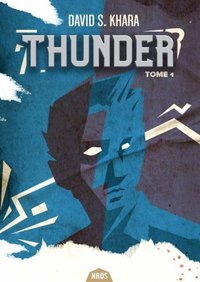 Picture of Thunder, tome 1