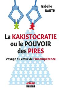 Picture of La kakistocratie ou le pouvoir des pires